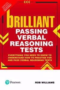 Brilliant Passing Verbal Reasoning Tests: Everything you need to know to practice and pass verbal reasoning tests