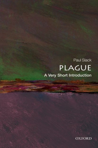 Plague: A Very Short Introduction: A Very Short Introduction