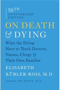 On Death & Dying