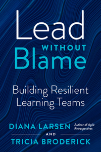 Lead Without Blame