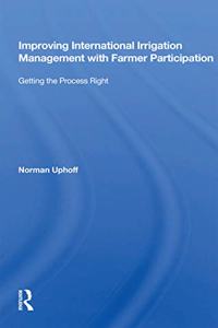 Improving International Irrigation Management with Farmer Participation