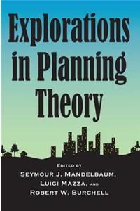 Explorations in Planning Theory