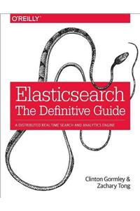 Elasticsearch: The Definitive Guide