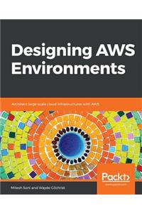 Designing AWS Environments