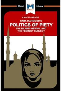 Analysis of Saba Mahmood's Politics of Piety