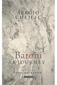 Baroni, a Journey