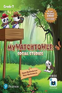 My Watchtower: Social Studies | ICSE Class Third | First Edition | By Pearson