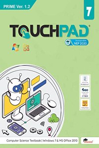 Touchpad Prime Ver. 1.2 Class 7: Windows 7 & MS Office 2010