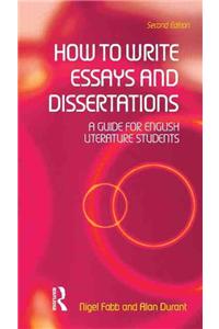 How to Write Essays and Dissertations