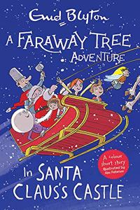 A Faraway Tree Adventure: In Santa Claus's Castle