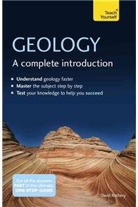 Geology: A Complete Introduction: Teach Yourself