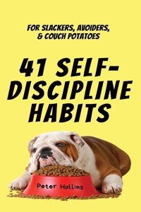 41 Self-Discipline Habits