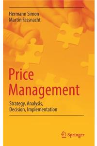 Price Management: Strategy, Analysis, Decision, Implementation