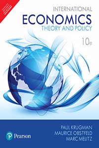 International Economics | Tenth Edition | By Pearson: Theory and Policy