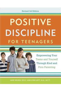 Positive Discipline for Teenagers