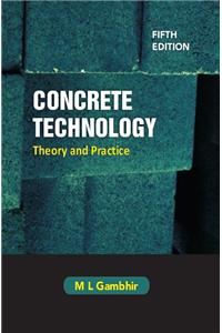 Concrete Technology: Theory and Practice