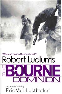 Robert Ludlum's The Bourne Dominion