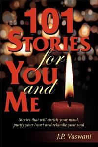 101 Stories for You and Me