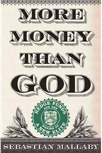 More Money Than God