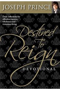 Destined to Reign Devotional