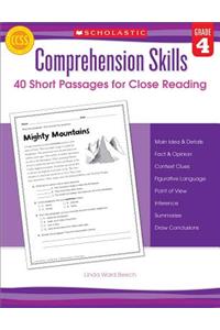 Comprehension Skills: 40 Short Passages for Close Reading: Grade 4