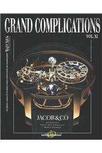 Grand Complications Vol. XI: Special Astronomical Watch Edition
