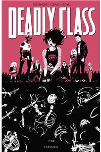 Deadly Class Volume 5: Carousel
