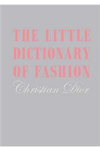 The Little Dictionary of Fashion