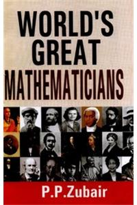 World's Great Mathematicians