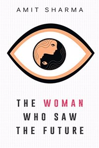The Woman Who Saw the Future