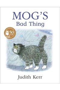 Mog’s Bad Thing