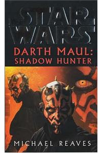 Star Wars: Darth Maul Shadow Hunter