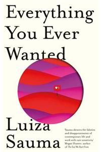 Everything You Ever Wanted