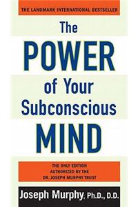 The Power of Your Subconscious Mind