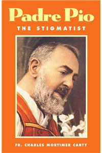 Padre Pio-The Stigmatist