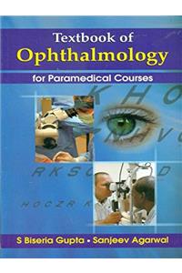 Textbook of Ophthalmology for Paramedical Courses