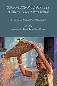Socio–economic Surveys of Three Villages in West Bengal – A Study of Agrarian