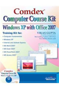 Comdex Computer Course Kit: Windows Xp With Office 2007