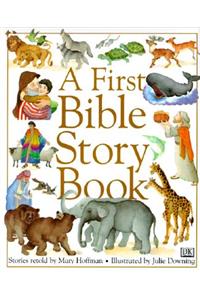 A First Bible Story Book