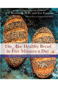 New Healthy Bread in Five Minutes a Day
