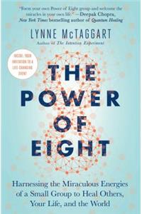 The Power of Eight
