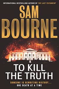 To Kill the Truth