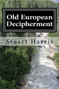 Old European Decipherment