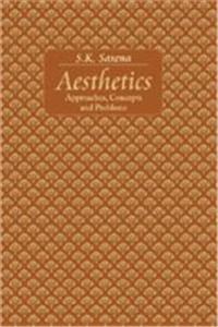 Aesthetics — Approaches, Concepts And Problems