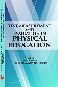 Test, Measurement and Evaluation in Physical Education