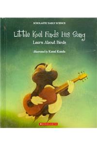 Ses: Little Koel Finds His Song