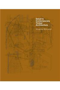 Detail in Contemporary Timber Architecture (paperback)