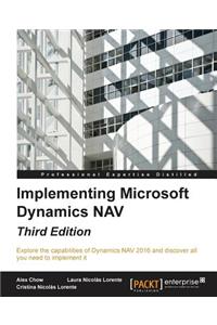 Implementing Microsoft Dynamics NAV - Third Edition