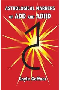 Astrological Markers for ADD and ADHD