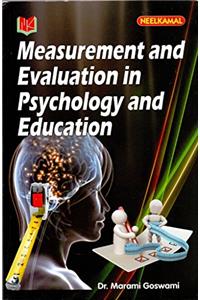 Measurement and Evaluation in Psychology and Education,Goswami